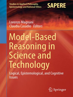 cover image of Model-Based Reasoning in Science and Technology